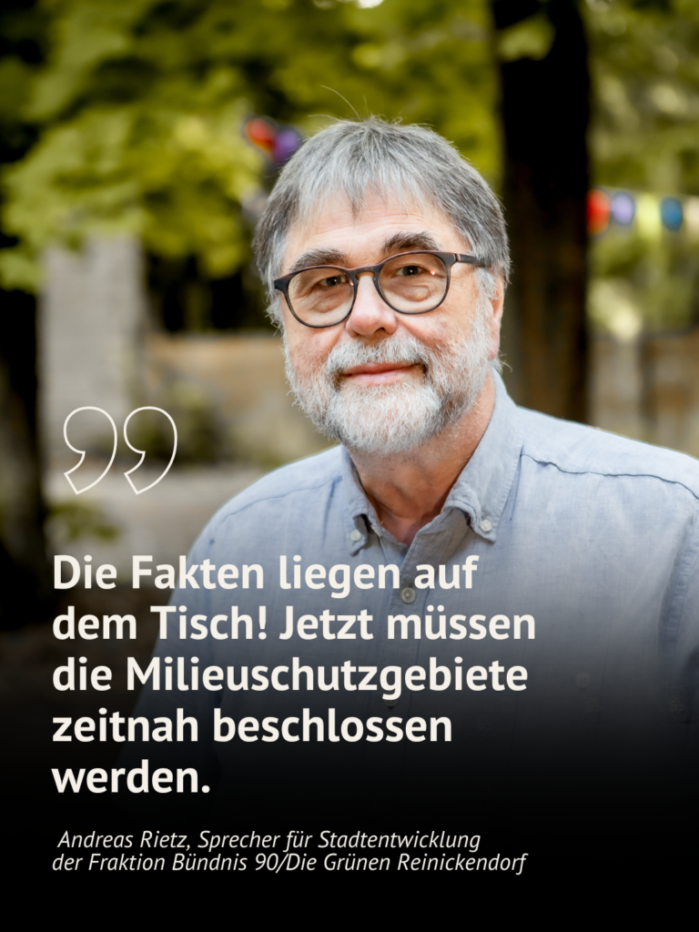 Grüne kritisieren Verzögerung bei neuen Milieuschutzgebieten und fordern zeitnahe Beschlussfassung zur Festsetzung